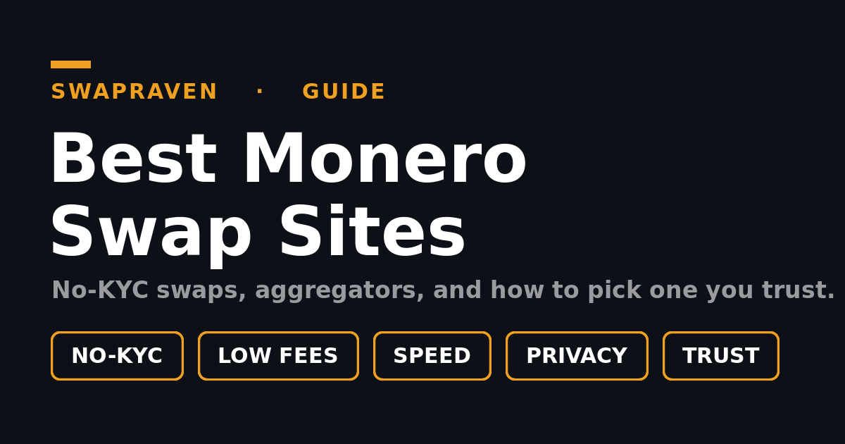 Best Monero Swap Sites: No-KYC Swaps, Aggregators & How to Choose